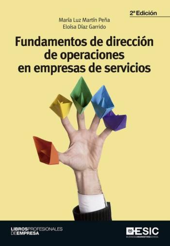 Libro Fundamentos De Direccion De Operaciones En Empresas De Servicios (2ª Ed.) en PDF