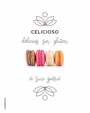 Celicioso: Delicias Sin Gluten