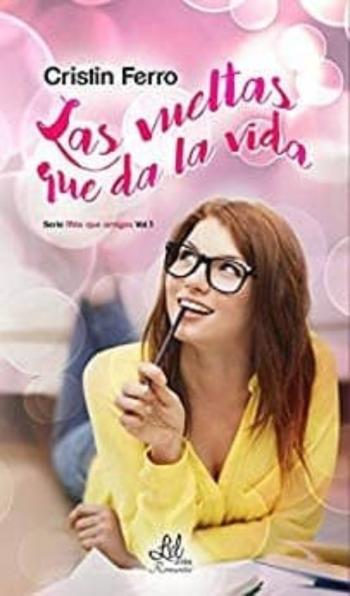 Libro Las Vueltas Que Da La Vida en PDF