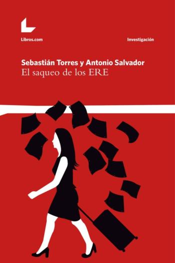 Libro El Saqueo De Los Ere en PDF