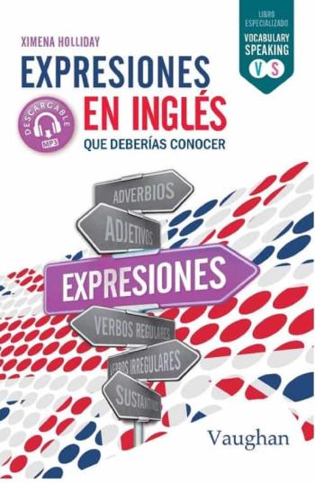 Expresiones En Ingles Que Deberias Conocer