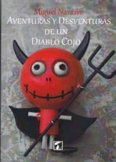 Aventuras Y Desventuras De Un Diablo Cojo