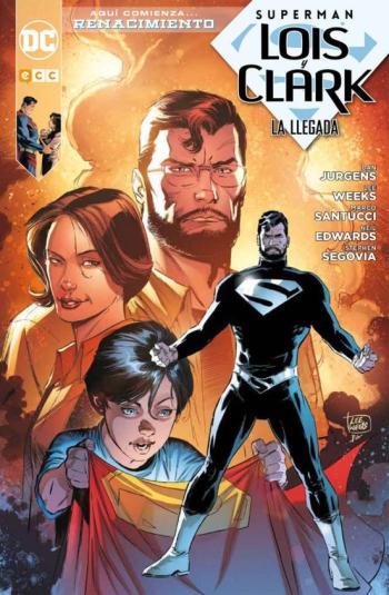 Superman: Lois Y Clark – La Llegada Superman: Lois Y Clark – La Llegada