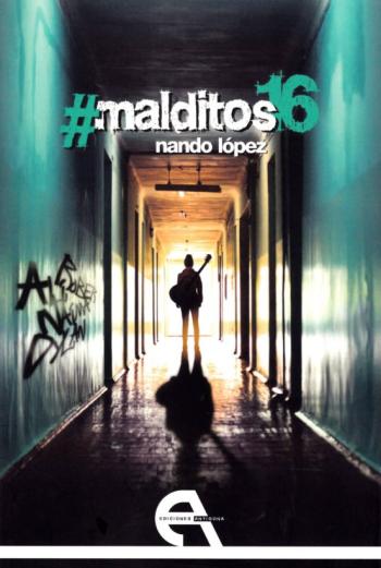 #Malditos16