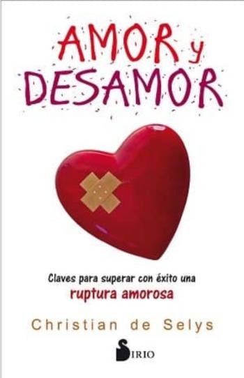 Amor Y Desamor Amor Y Desamor