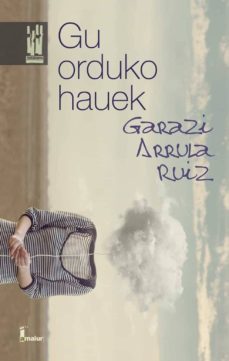 Gu Orduko Hauek