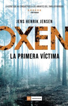 Oxen: La Primera Victima
