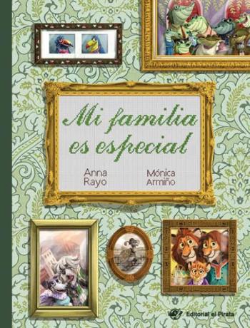 Mi Familia Es Especial: La Diversidad Familiar Mi Familia Es Especial: La Diversidad Familiar