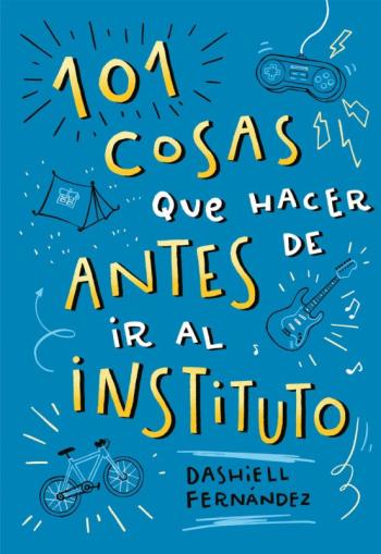 100 Cosas Que Hacer Antes De Ir Al Instituto 100 Cosas Que Hacer Antes De Ir Al Instituto