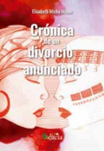 Crónica De Un Divorcio Anunciado