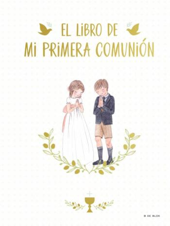 El Libro De Mi Primera Comunión