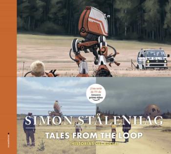 Libro Historias Del Bucle: Tales From The Loop en PDF
