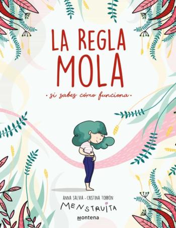 Libro La Regla Mola (Si Sabes Como Funciona) en PDF