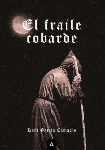 El Fraile Cobarde.