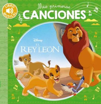 Mis Primeras Canciones – El Rey Leon