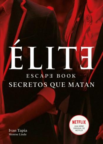 Libro Elite. Escape Book: Secretos Que Matan en PDF