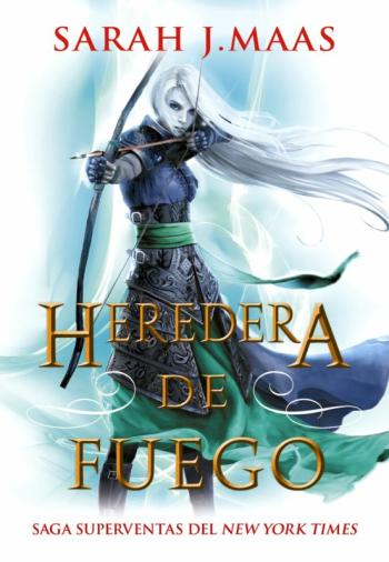 Heredera De Fuego (Saga Trono De Cristal 3)