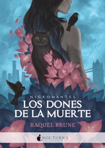 Los Dones De La Muerte (Nigromantes 1)