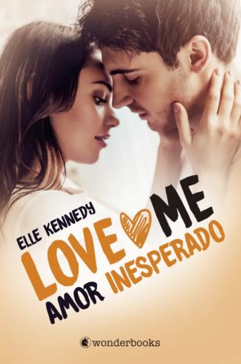 Amor Inesperado (Serie Love Me 2)