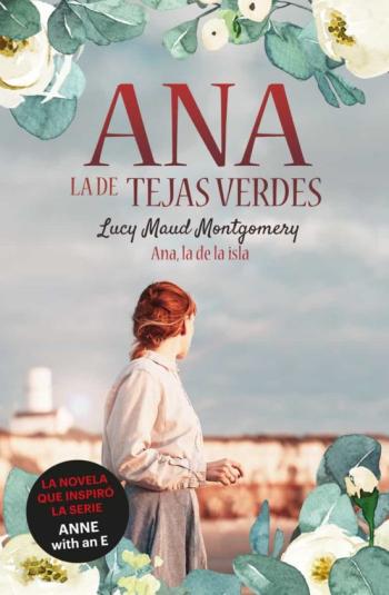 Ana, La De Tejas Verdes 3: Ana, La De La Isla