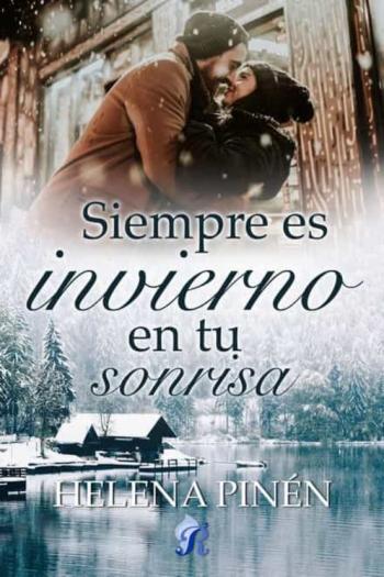 Libro Siempre Es Invierno En Tu Sonrisa en PDF