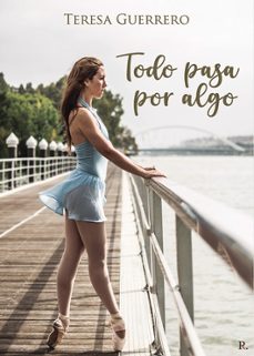 Todo Pasa Por Algo