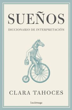 Sueños. Diccionario De Interpretacion