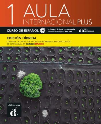Aula Internacional Plus 1 – A1. Libro Alumno (Edicion Hibrida) Aula Internacional Plus 1 – A1. Libro Alumno (Edicion Hibrida) en pdf