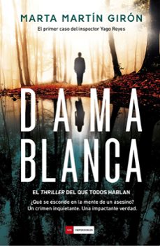Dama Blanca (serie Yago Reyes & Aines Collado 1)