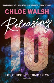 Releasing 10 (los Chicos De Tommen 6)