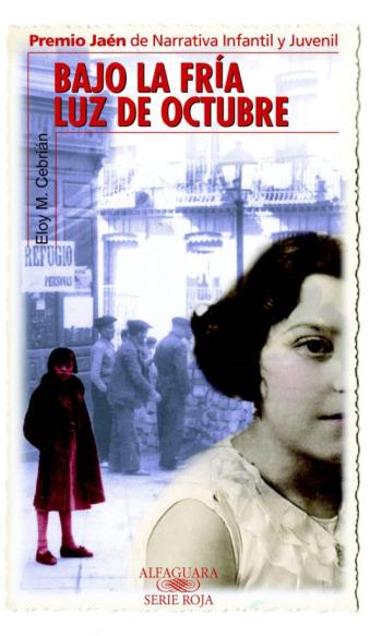 Libro Bajo La Fria Luz De Octubre (Premio Jaen De Narrativa Infantil Y Juvenil) en PDF