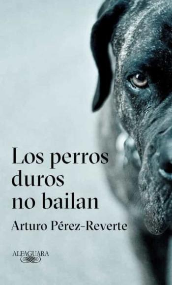 Libro Los Perros Duros No Bailan en PDF