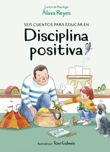 Libro Seis Cuentos Para Educar En Disciplina Positiva en PDF