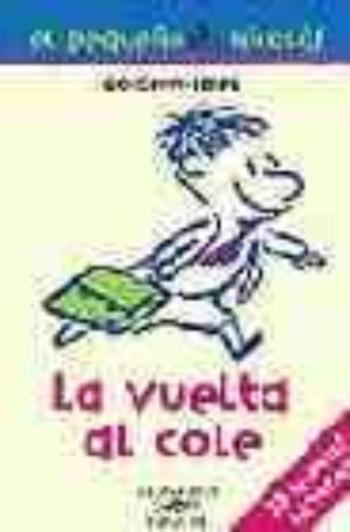 La Vuelta Al Cole (El Pequeño Nicolas)