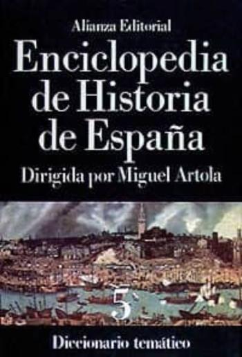Diccionario Tematico: Enciclopedia De Historia De España (T.v)