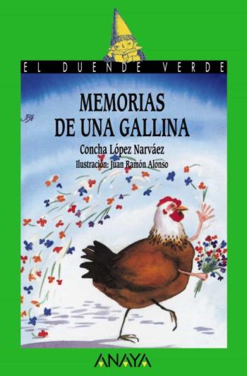 Memorias De Una Gallina (El Duende Verde)
