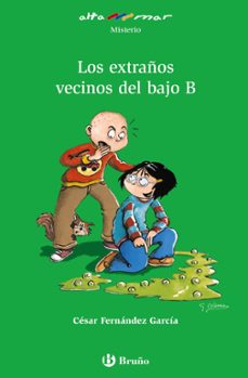 Los Extraños Vecinos Del Bajo B