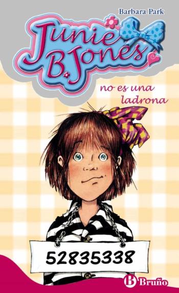 Junie B, Jones No Es Una Ladrona