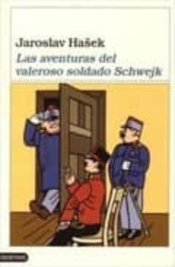 Libro Las Aventuras Del Valeroso Soldado Schwejk en PDF