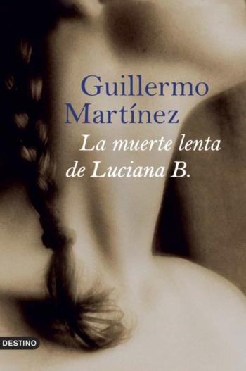 La Muerte Lenta De Luciana B.