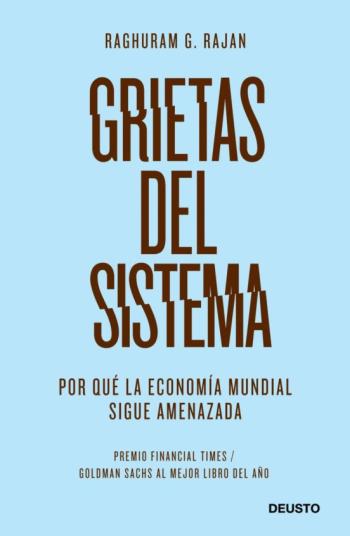 Libro (Pe) Grietas Del Sistema: Por Que La Economia Mundial Sigue Amenazada Por Que La Economia Mundial Sigue Amenazada en PDF