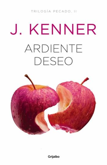 Libro Ardiente Deseo (Trilogía Pecado 2) en PDF