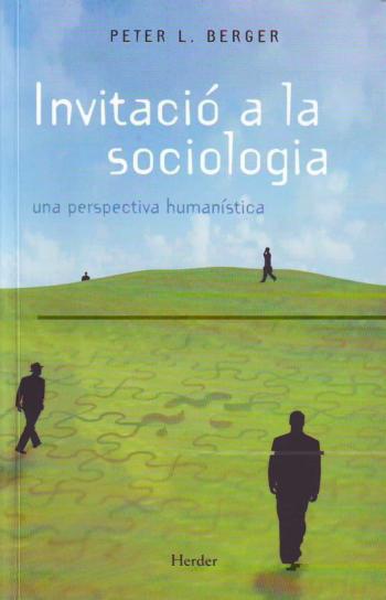 Invitacio A La Sociologia
