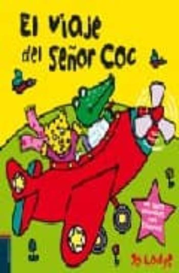 El Viaje Del Señor Coc