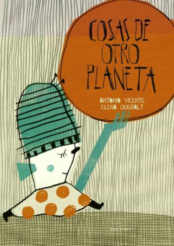 Cosas De Otro Planeta