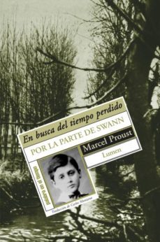En Busca Del Tiempo Perdido (vol. 1): Por La Parte De Swann
