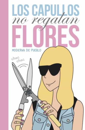Los Capullos No Regalan Flores Los Capullos No Regalan Flores en pdf