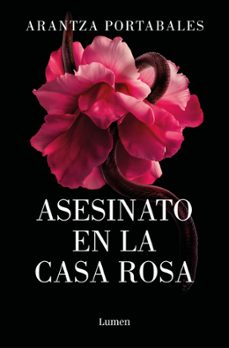 Asesinato En La Casa Rosa (los Crímenes De Loeiro 1)