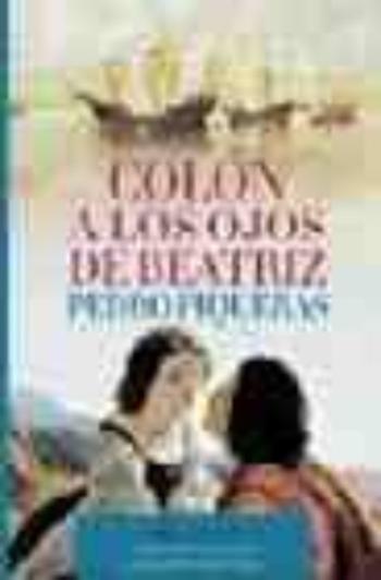 Colon: A Los Ojos De Beatriz