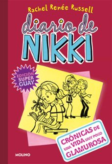 Diario De Nikki 1: Cronicas De Una Vida Muy Poco Glamurosa